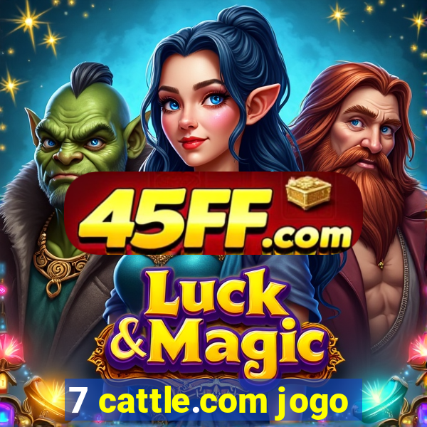 7 cattle.com jogo